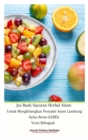 Jus Buah Sayuran Herbal Alami Untuk Menghilangkan Penyakit Asam Lambung Kelas Berat (GERD) Versi Bilingual Hardcover Edition - Book