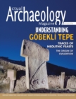 Actual Archaeology : Understanding Gobekli Tepe - Book