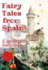 Fairy Tales from Spain : [Illustrated Edition] - Book