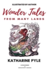Wonder Tales from Many Lands : [Illustrated Edition] - Book