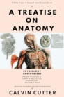 A Treatise on Anatomy : Physiology and Hygiene - Book