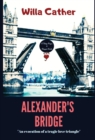 Alexander's Bridge : An Evocation of a Tragic Love Triangle - Book