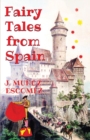 Fairy Tales from Spain : [Illustrated Edition] - Book