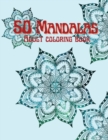 50 Mandalas Adult Coloring Book : Stress Relieving Mandala Designs for Adults Relaxation - Book