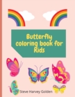 Butterfly Coloring book for Kids : Butterfly Coloring Book for Preschoolers Cute Butterfly Coloring Book for Kids - Book
