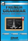 French Grammar - Theory and Exercises - Book