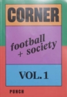 Corner Football + Society Vol.1 : 1 - Book