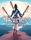 Fairies Coloring Book : Awesome Coloring Book Fairies with Beautiful Cute Magical Fairies and Animals, Relaxing Forest Scenes, Fairyland Coloring - Book