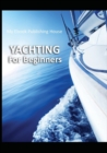 Yachting For Beginners - Book
