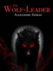 The Wolf-Leader - eBook