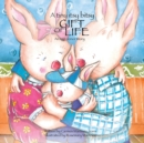A Tiny Itsy Bitsy Gift of Life, an Egg Donor Story for Boys - Book