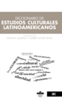 Diccionario de estudios culturales latinoamericanos - Book