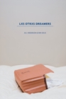 Lxs Otrxs Dreamers - Book