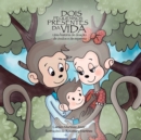 Dois pequeninos presentes da vida, uma historia de doacao de ovulos e de esperma - Book