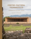 Isaac Broid + Productora: Teopanzolco Cultural Center - Book