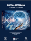 Bioetica recobrada. Un regreso a los limites - Book