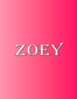 Zoey : 100 Pages 8.5 X 11 Personalized Name on Notebook College Ruled Line Paper - Book