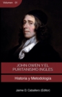 John Owen y el Puritanismo Ingles - Vol 1 : Historia y metodologia - Book