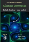 Calculo vectorial Libro 4 - Parte IV : Derivada direccional y vector gradiente - Book