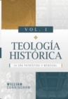 Teologia Historica - Vol. 1 : La Era Patristica y Medieval - Book