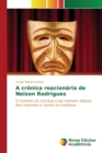 A Cronica Reacionaria de Nelson Rodrigues - Book