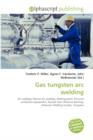Gas Tungsten Arc Welding - Book