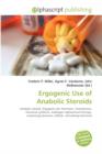 Ergogenic Use of Anabolic Steroids - Book