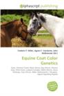 Equine Coat Color Genetics - Book