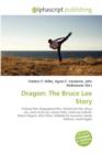 Dragon : The Bruce Lee Story - Book