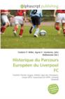 Historique Du Parcours Europ En Du Liverpool FC - Book