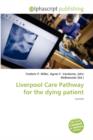 Liverpool Care Pathway for the Dying Patient - Book