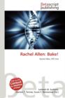 Rachel Allen : Bake! - Book