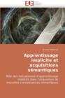 Apprentissage Implicite Et Acquisitions S mantiques - Book