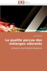 La Qualit  Per ue Des M langes Odorants - Book