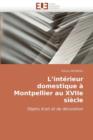 L''int rieur Domestique   Montpellier Au Xviie Si cle - Book