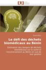 Le D fi Des D chets Biom dicaux Au B nin - Book