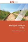 Dialogues Interieur Tome I - Book