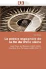 La Po sie Espagnole de la Fin Du Xviie Si cle - Book