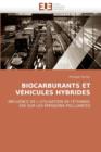 Biocarburants Et V hicules Hybrides - Book