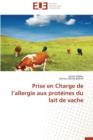 Prise En Charge de L Allergie Aux Prot ines Du Lait de Vache - Book