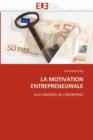 La Motivation Entrepreneuriale - Book