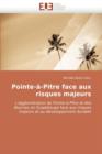 Pointe- -Pitre Face Aux Risques Majeurs - Book