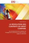 La Resolution Des Contrats En Droit Compare - Book