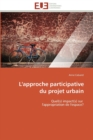 L'Approche Participative Du Projet Urbain - Book