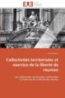 Collectivit s Territoriales Et Exercice de la Libert  de R union - Book