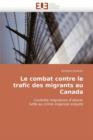 Le Combat Contre Le Trafic Des Migrants Au Canada - Book