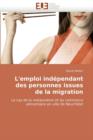 L''emploi Ind pendant Des Personnes Issues de la Migration - Book