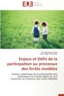 Enjeux Et D fis de la Participation Au Processus Des For ts Mod les - Book