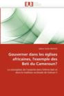 Gouverner Dans Les  glises Africaines, l'Exemple Des Beti Du Cameroun? - Book