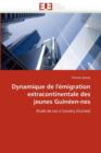 Dynamique de l'' migration Extracontinentale Des Jeunes Guin en-NES - Book